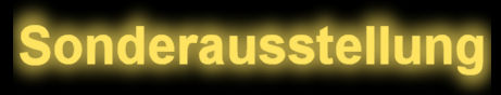 Sonderausstellung